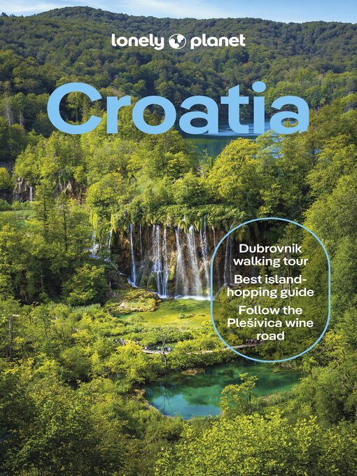 Title details for Lonely Planet Croatia by Anja Mutic - Available